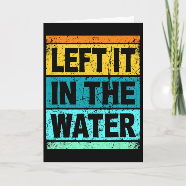 Retro Left It In The Water Shirt Christian Faith P Kort (Framsida)