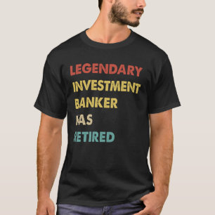 Retro Legendary Investment Banker har dragit sig u T Shirt