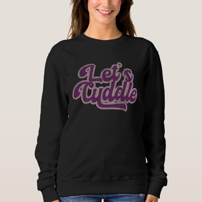 Retro Let Us CUDDLE Matching Couple Cuddling WFH T Shirt (Framsida)