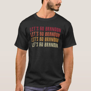 Retro Let'go Brandon Tee, Politic Meme Conservati T Shirt
