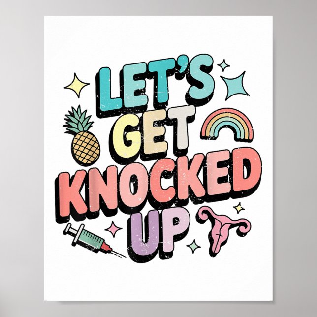 Retro Let's Get Knozed Up Ivf Fertility Transfer Poster (Framsidan)