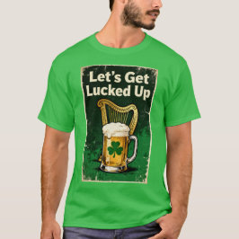 Retro Let's Get Lucked Up T Shirt