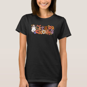 Retro Let's Go Ghouls Blommig Boho Spöke Halloween T Shirt