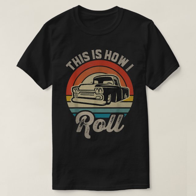 Retro Lower Lastbil Det här är hur jag roterar låg T Shirt (Design framsida)