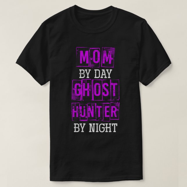 Retro Mamma by Day Ghost Hunter by night Halloween T Shirt (Design framsida)