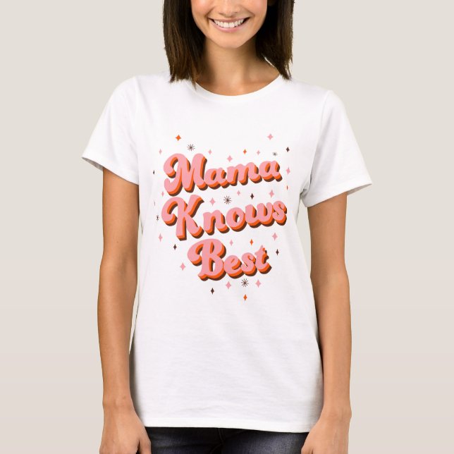 Retro Mamma känner till Best Rosa Brown 70s Letter T Shirt (Framsida)