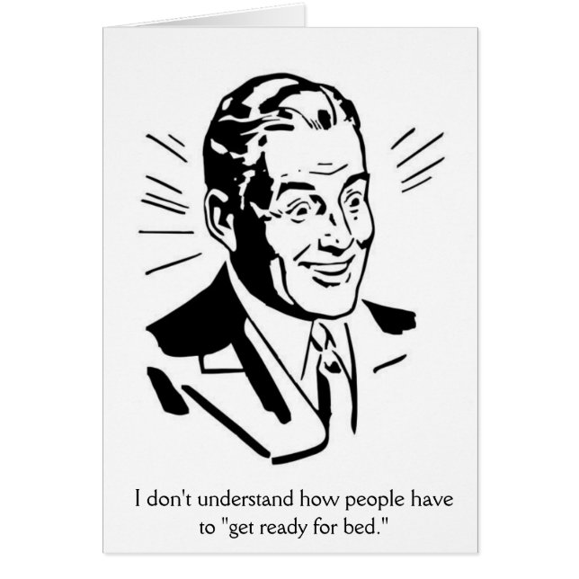 Retro Man - Alltid Redo för Bed. Hälsningskort (Framsidan)