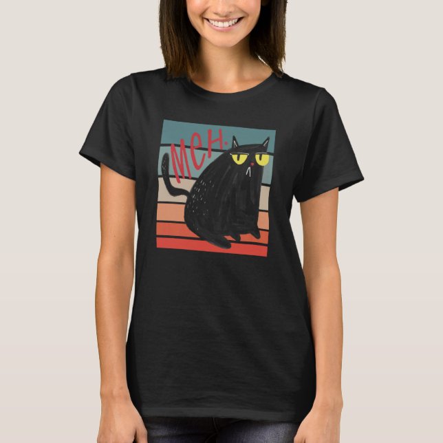 Retro Meh Grumpy Black Cat Sarcastic Kitten Cat Mo T Shirt (Framsida)