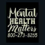 Retro Mental Health S 800-273-8255 - Mental Health Poster<br><div class="desc">Retro Mental Health S 800-273-8255 - Mental Health</div>