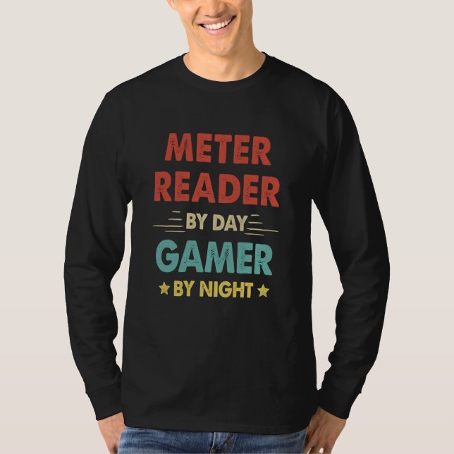 Retro Meter Reader By Day Gamer By Night T Shirt (Framsida)