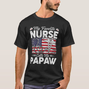 Retro Min favoritsjuksköterska kallar mig Papaw Am T Shirt