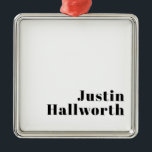 Retro Modern Minimal Namn eller Affärsmall Julgransprydnad Metall<br><div class="desc">En modern,  formaterad design som du kan anpassa när du vill.</div>