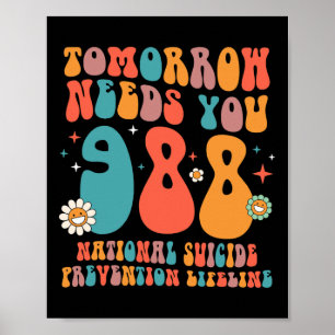 Retro Morgondagen behöver dig 988 självmordsföreby Poster