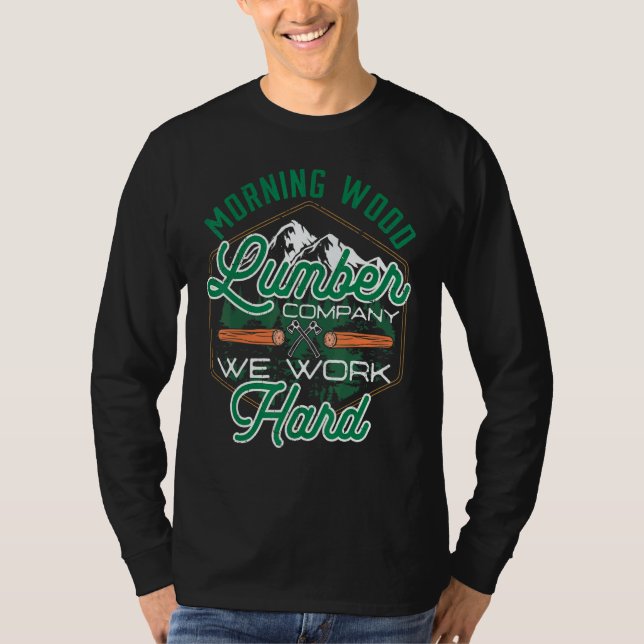 Retro Morning Wood Lumber Company Camping Woodman T Shirt (Framsida)