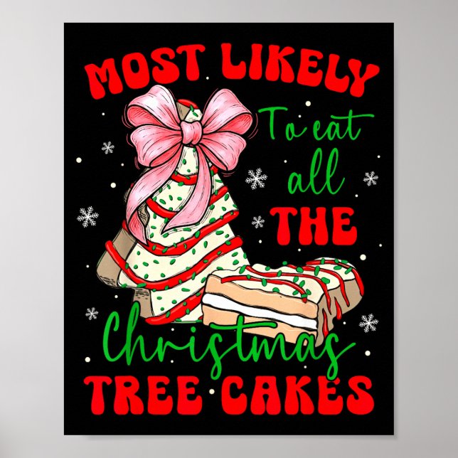 Retro Most Likely To Eat All The Christmas Tree Ca Poster (Framsidan)