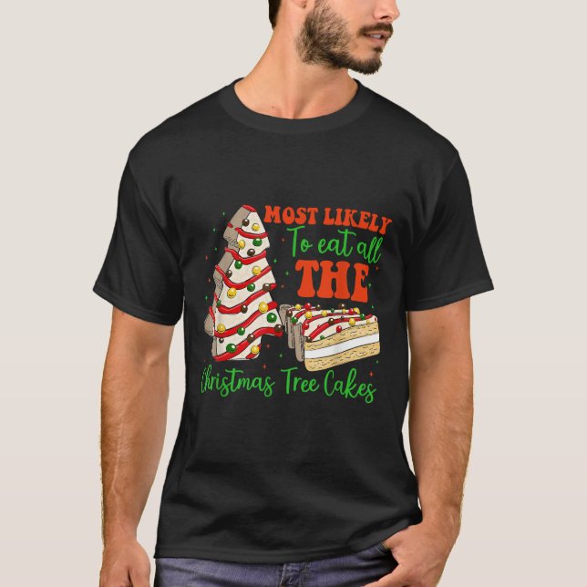 Retro Most Likely To Eat All The Christmas Tree Ca T Shirt (Framsida)