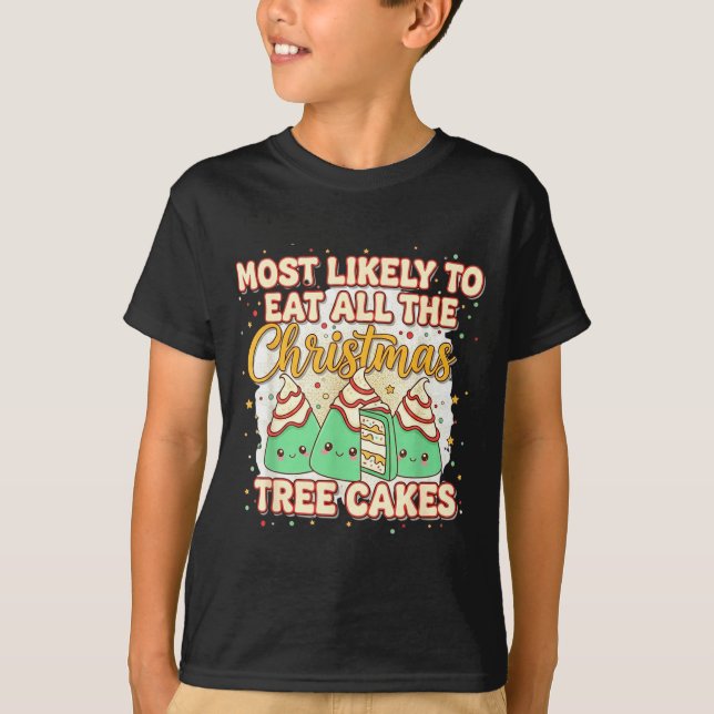 Retro Most Likely To Eat All The Christmas Tree Ca T Shirt (Framsida)