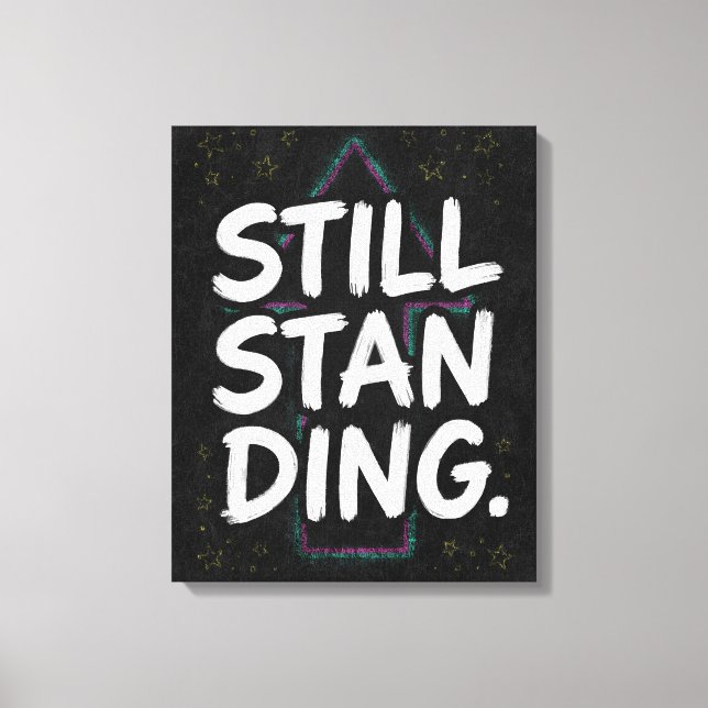 Retro Motiverande Citat för att Stå Kvar Canvastryck (Framsida)