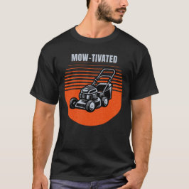 Retro Mow-Tivated Lawnmower Gräsmatta Care T Shirt
