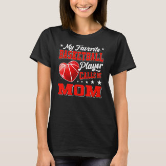 Retro My Favorite Basketball Player Calls Me Mom  T Shirt