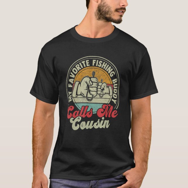 Retro My Favorite Fishing Buddy Call Me Cousin Fis T Shirt (Framsida)