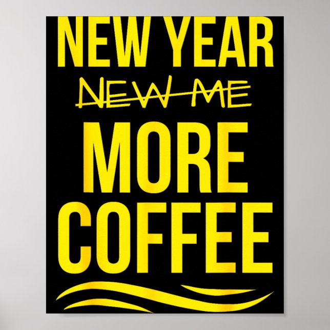 Retro New Year More Coffee Morning Motivation Caff Poster (Framsidan)