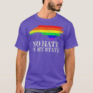 Retro No Hate in my State Rainbow North California T Shirt