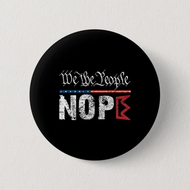 Retro No Kung Nope Protest Sign 4:e Juli Shirt Knapp (Framsida)