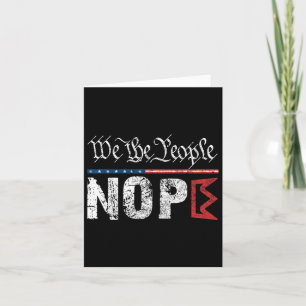 Retro No Kung Nope Protest Sign 4:e Juli Shirt Kort
