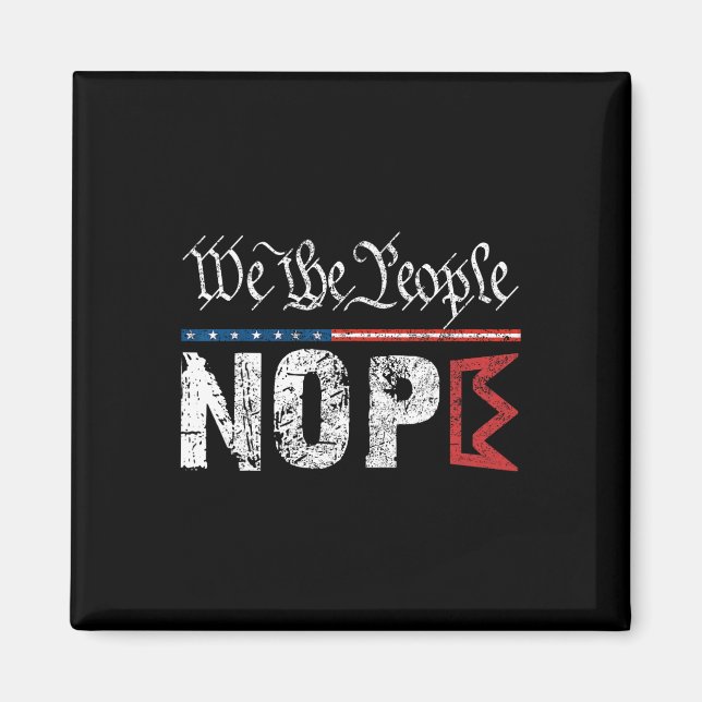 Retro No Kung Nope Protest Sign 4:e Juli Shirt Magnet (Framsidan)