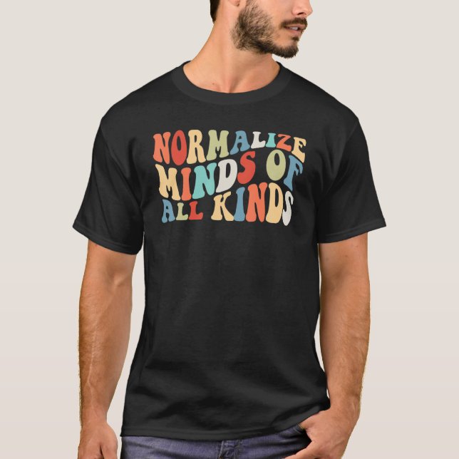 Retro Normalize Minds of All Kinds Autism Awarenes T Shirt (Framsida)