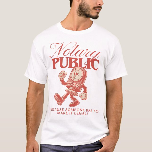 Retro Notary Public Lony Notary Humor T Shirt (Framsida)