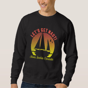Retro Nova Scotia Sailing Lets Get Nauti Sailor Lång Ärmad Tröja