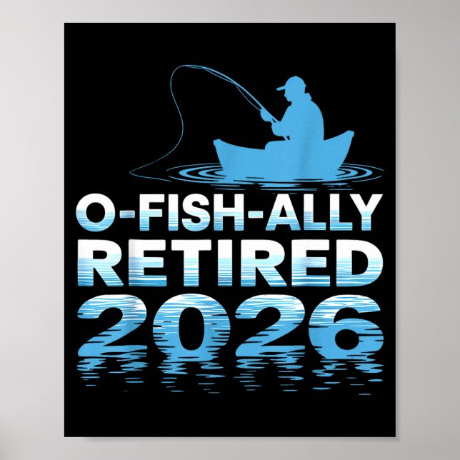 Retro O-fish-ally Retired 2026 Fisherman Fishing R Poster (Framsidan)