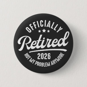 Retro Officiellt Pensionerad 2026 Rolig Pension Knapp