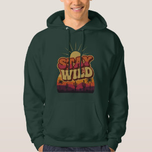 Retro ökenanda: "Stanna Vild" Vintage Groovy Grafi Hoodie