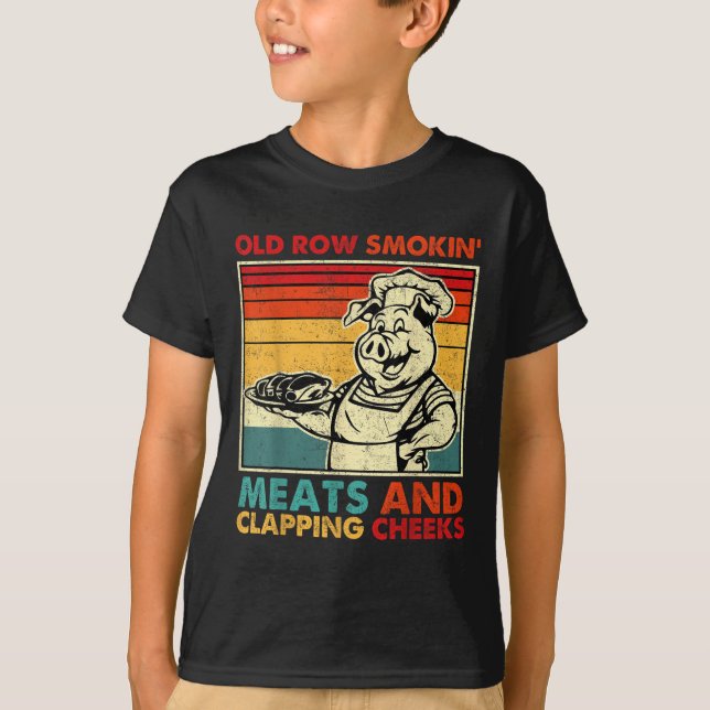 Retro Old Row Smoking Meats And Clapping Cheeks Fu T Shirt (Framsida)