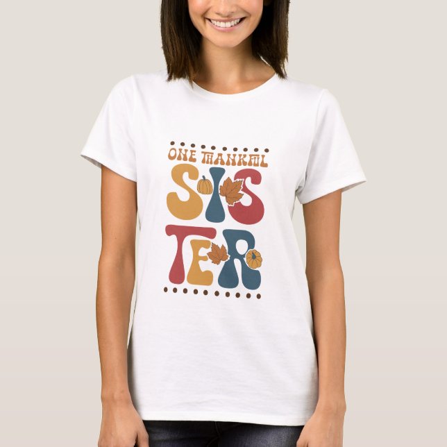 Retro One Tacksam syster - Thanksgiving T Shirt (Framsida)