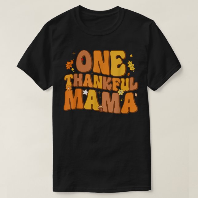 Retro One Thankful Mama Fall Autumn Happy Thanksgi T Shirt (Design framsida)