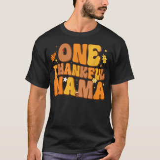 Retro One Thankful Mama Fall Autumn Happy Thanksgi T Shirt