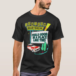 Retro På något sätt känns hjärtesorg bra på en pla T Shirt
