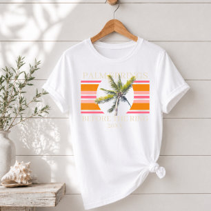 Retro Palm Springs Before the Ring Möhippa T Shirt