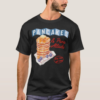 Retro Pancakes And Panic Attacks Funny Breakfast W T Shirt