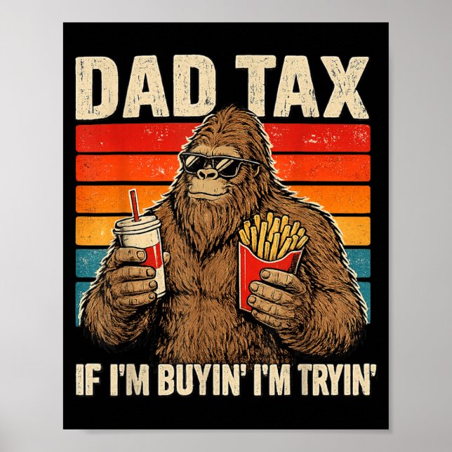Retro Pappa Skatt Om Köper Försöker Bigfoot Fars D Poster (Framsidan)