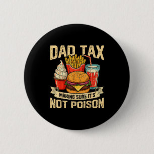 Retro Pappa Skatt Ser Till Att Det Inte Är Gift Ro Knapp