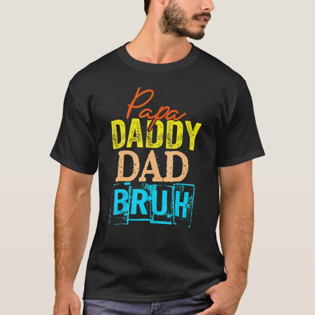 Retro Pappa Transition Pappa Dada pappa Pappa Bruh T Shirt (Framsida)