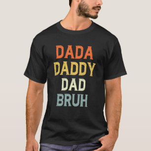 Retro Pappa Transition Pappa Dada pappa Pappa Bruh T Shirt