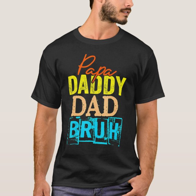 Retro Pappa Transition Pappa Dada pappa Pappa Bruh T Shirt (Framsida)