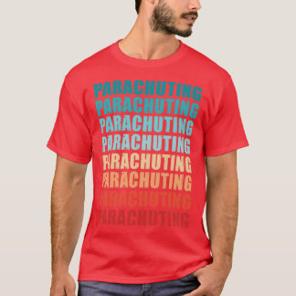 Retro Parachuting Vintage Gift T Shirt
