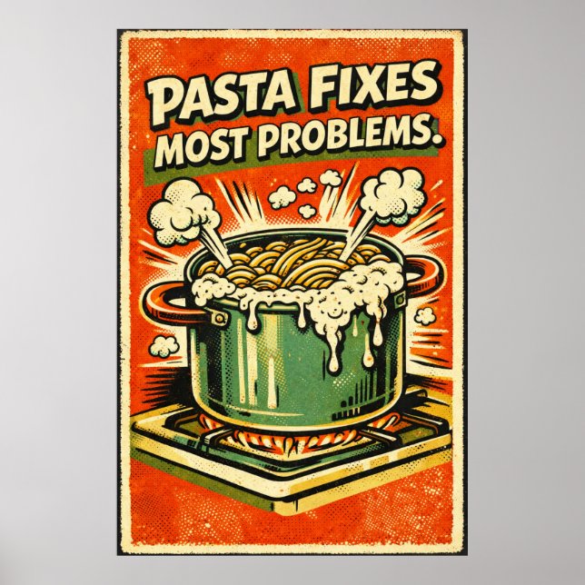 Retro Pasta Poster – “Pasta Fixes Most Problems” K (Framsidan)
